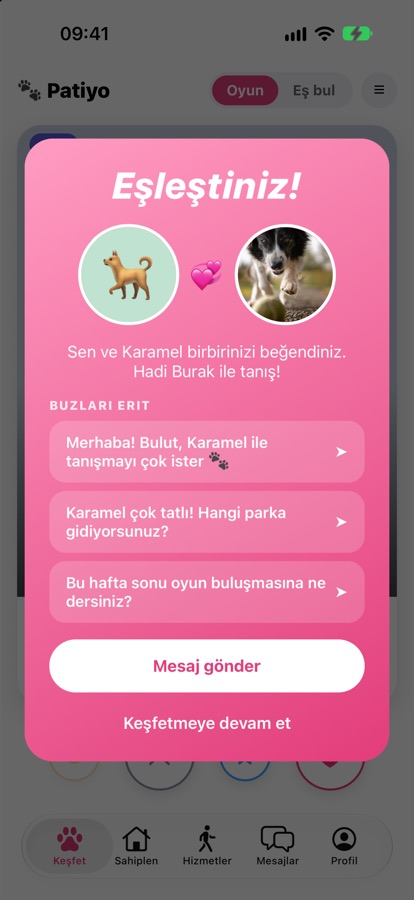 Eşleşme ekranı ve hazır ilk mesaj önerileri